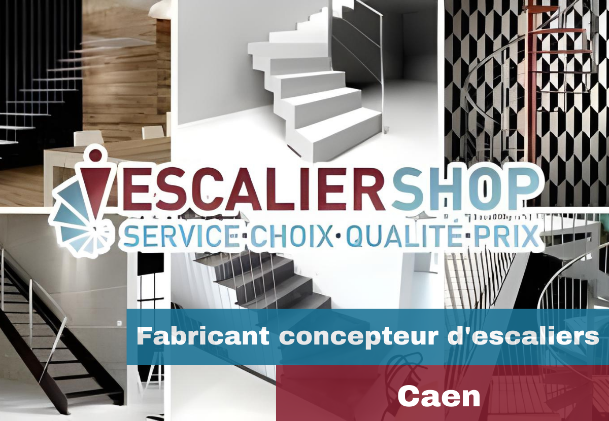 Fabricant d'escaliers à Caen