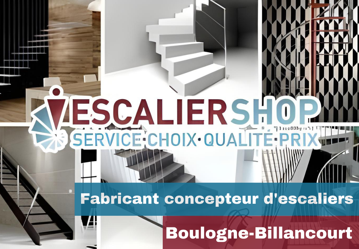 Fabricant d'escaliers à Boulogne-Billancourt