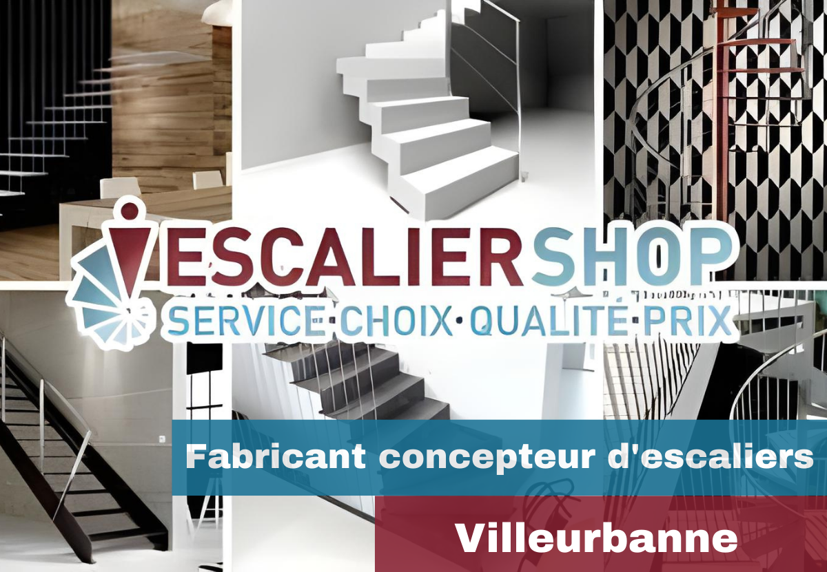 Fabricant d'escaliers à Villeurbanne